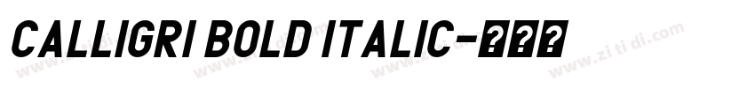 Calligri Bold Italic字体转换